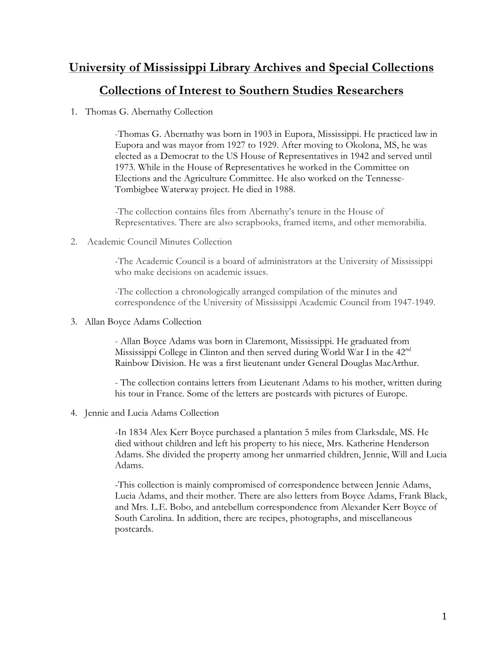 University of Mississippi Library Archives and Special Collections Collections of Interest to Southern Studies Researchers 1