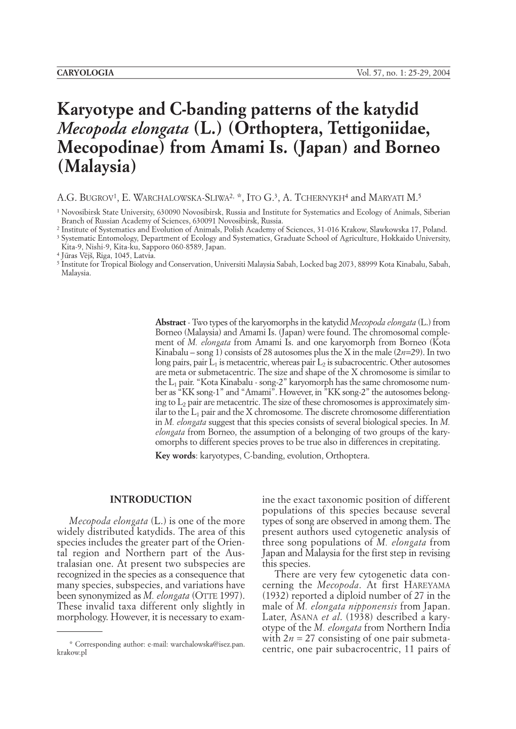 Karyotype and C-Banding Patterns of the Katydid Mecopoda Elongata (L.) (Orthoptera, Tettigoniidae, Mecopodinae) from Amami Is