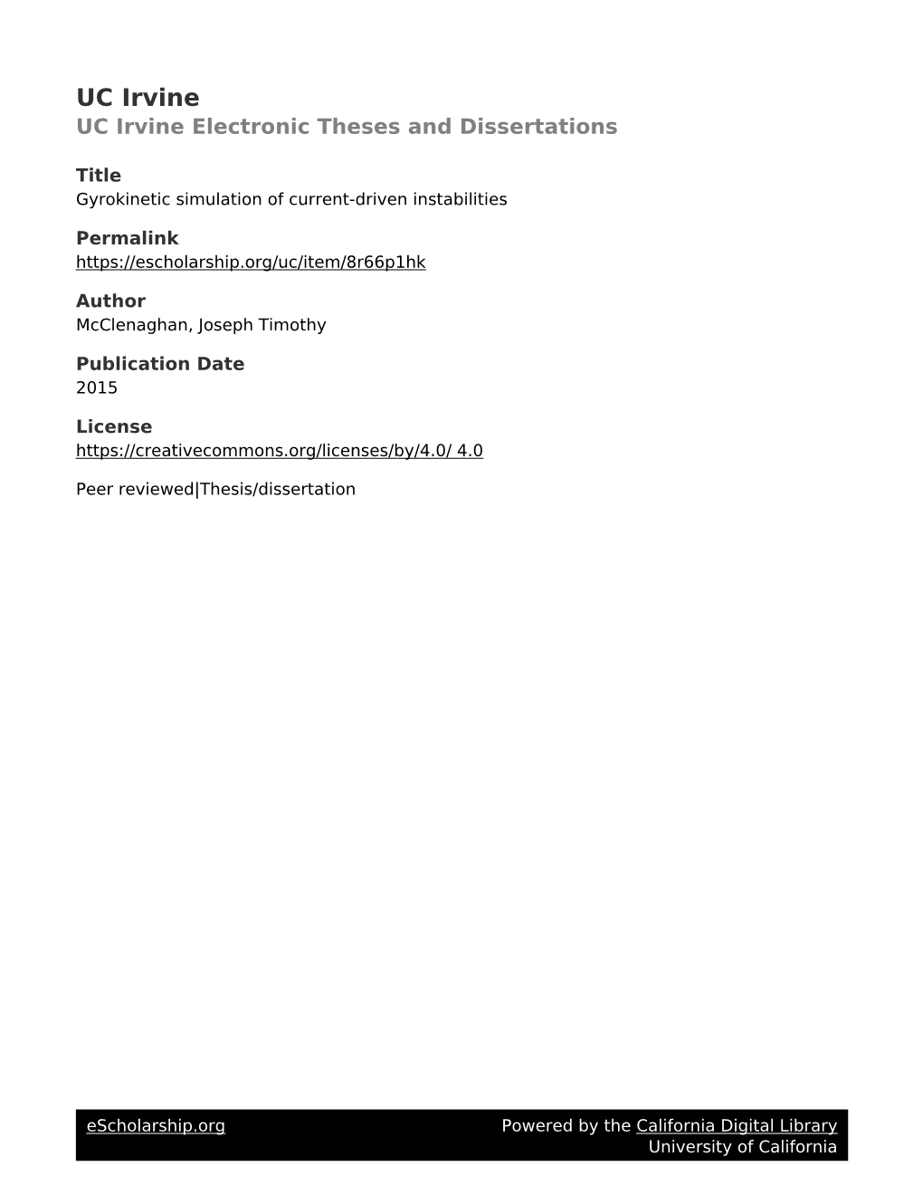 Gyrokinetic Simulation of Current-Driven Instabilities