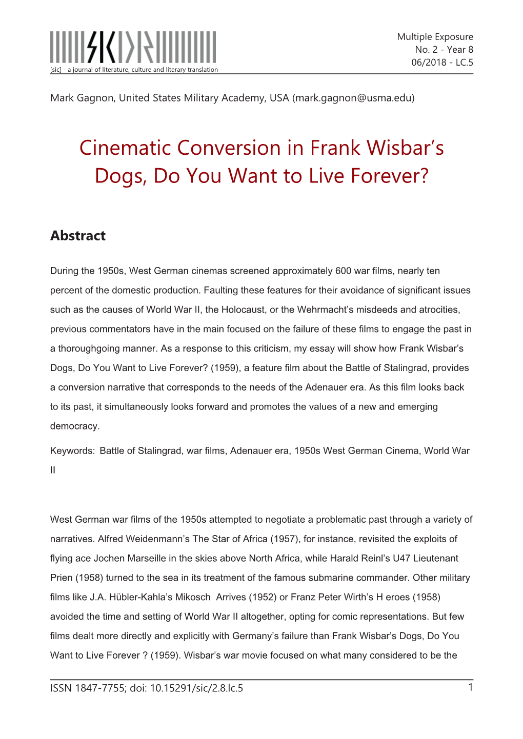 Cinematic Conversion in Frank Wisbar's Dogs, Do You Want to Live Forever?