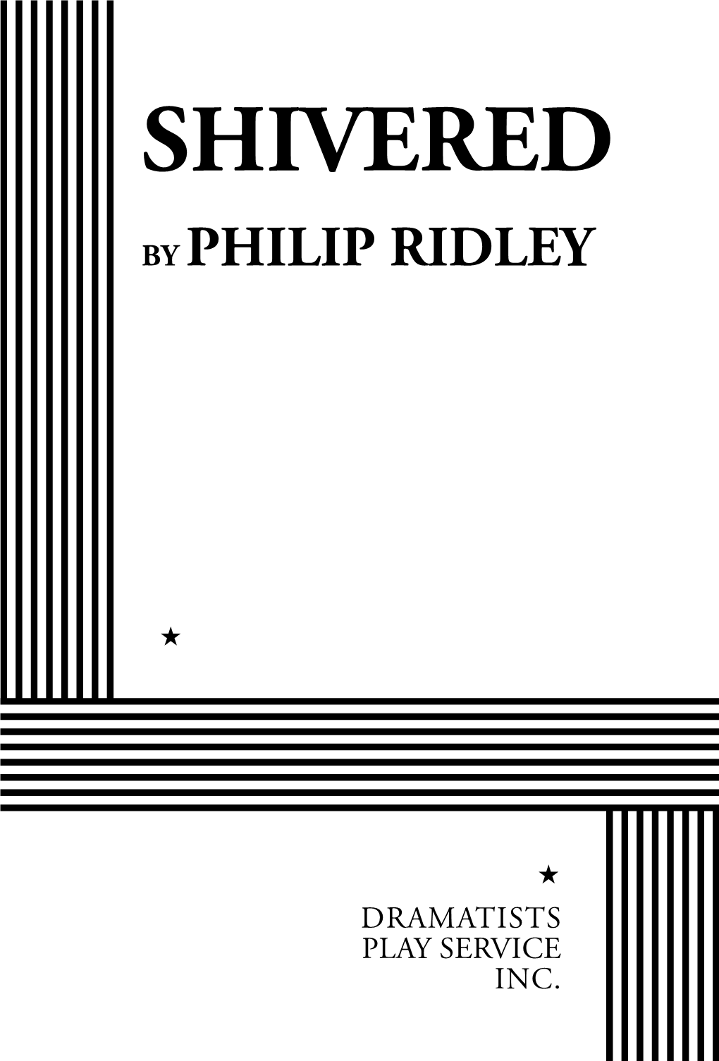 SHIVERED by Philip Ridley
