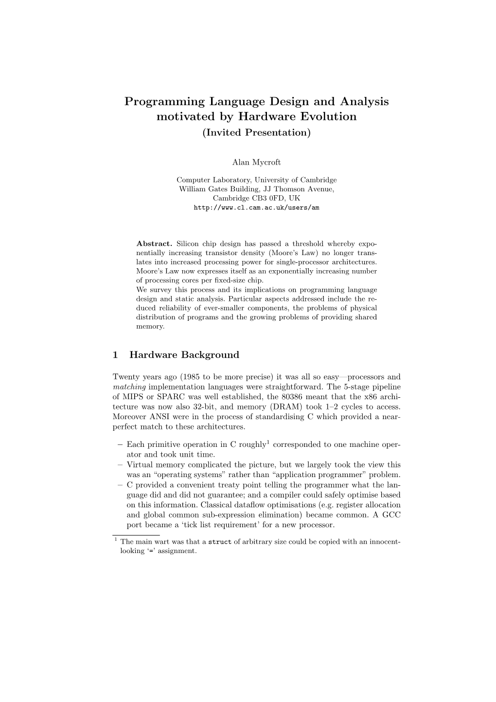 Programming Language Design and Analysis Motivated by Hardware Evolution (Invited Presentation)