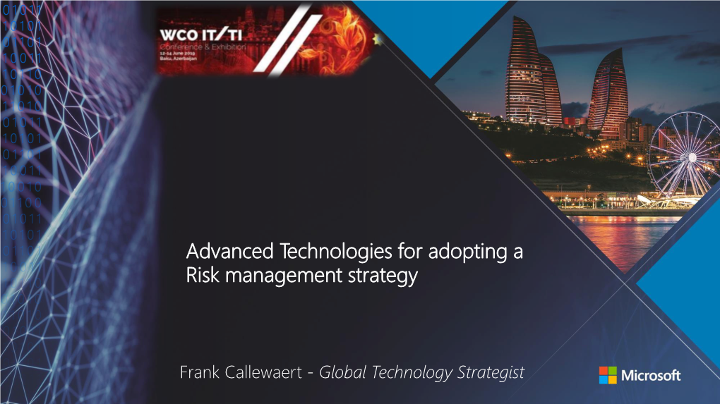 Advanced Technologies for Adopting a Risk Management Strategy