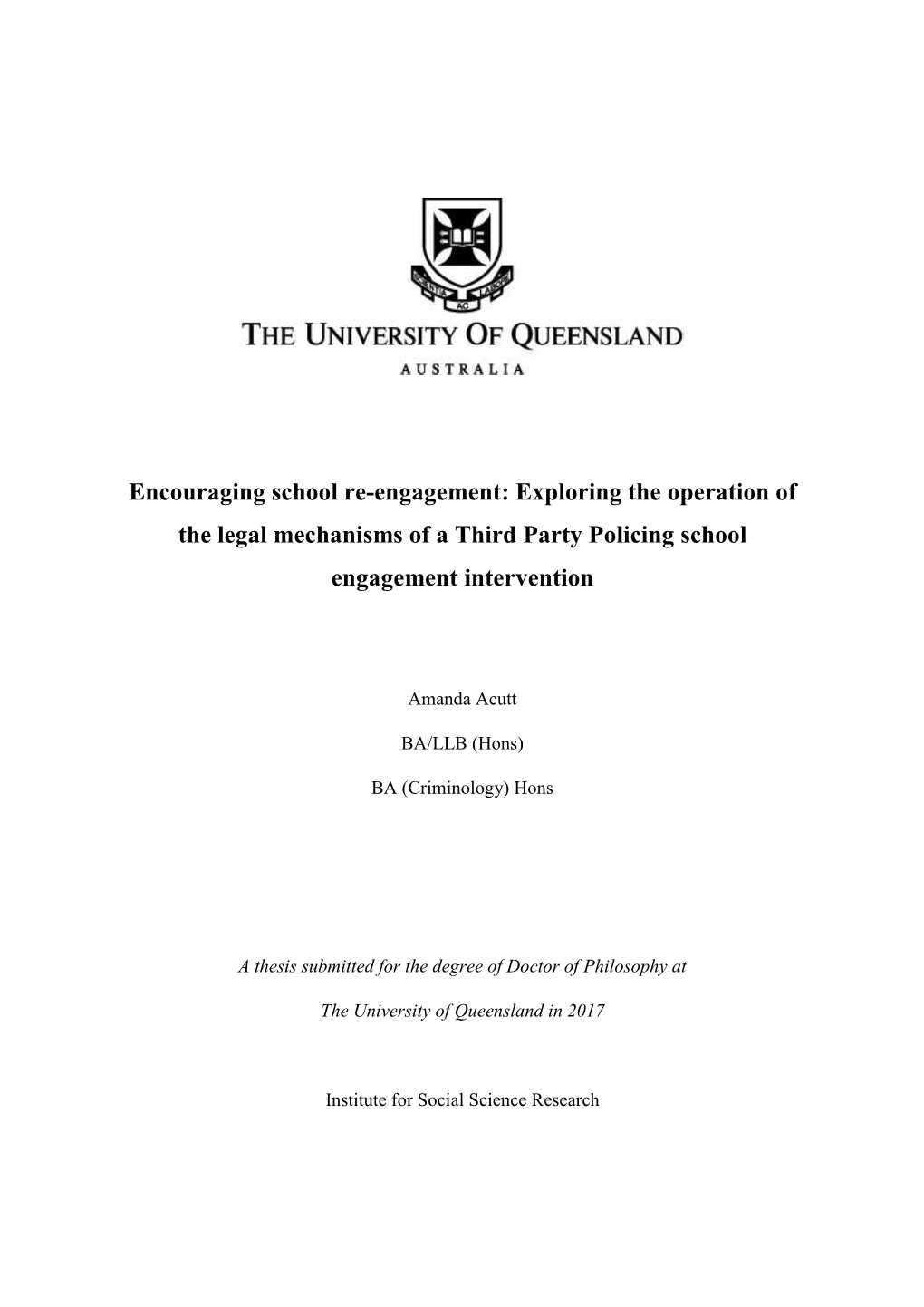 Encouraging School Re-Engagement: Exploring the Operation of the Legal Mechanisms of a Third Party Policing School Engagement Intervention