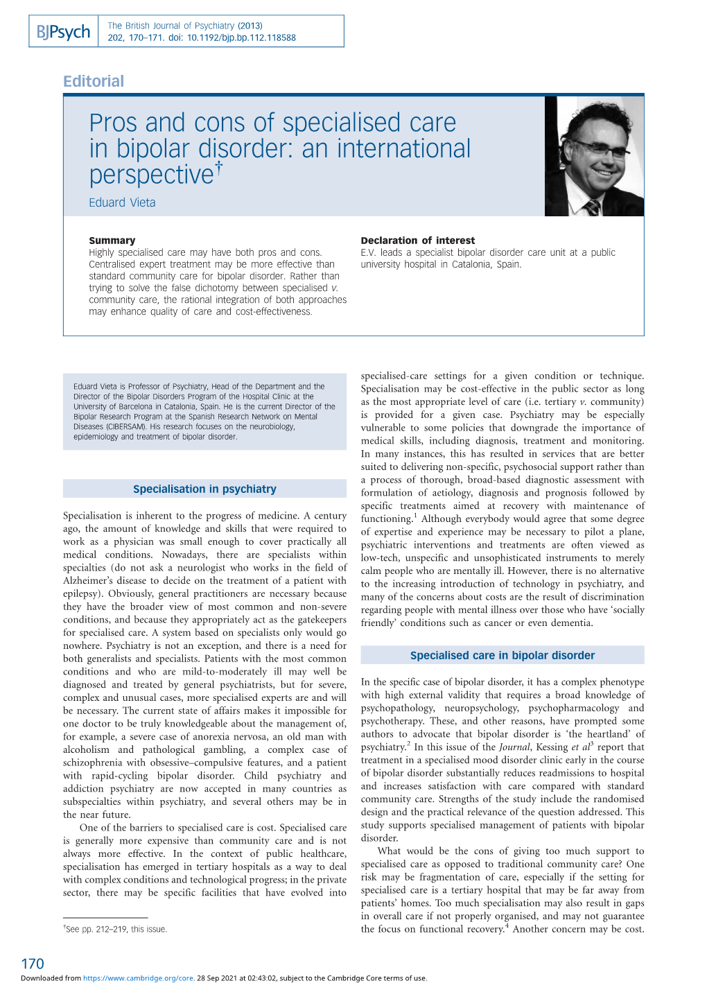 Pros and Cons of Specialised Care in Bipolar Disorder: an International Perspective{ Eduard Vieta