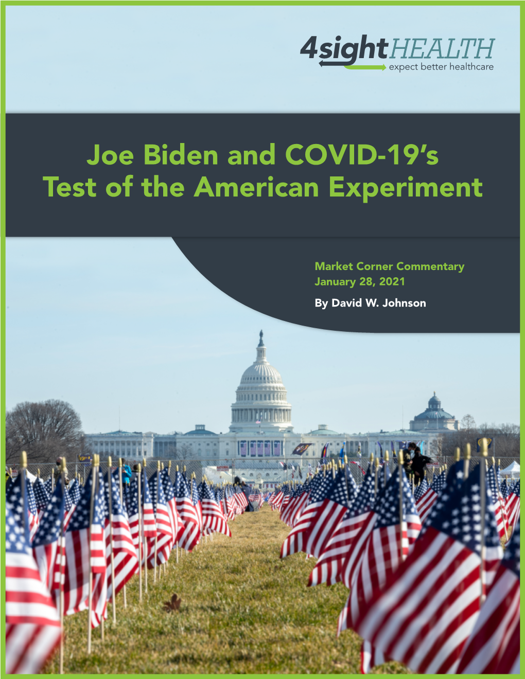 Joe Biden and COVID-19'S Test of the American Experiment
