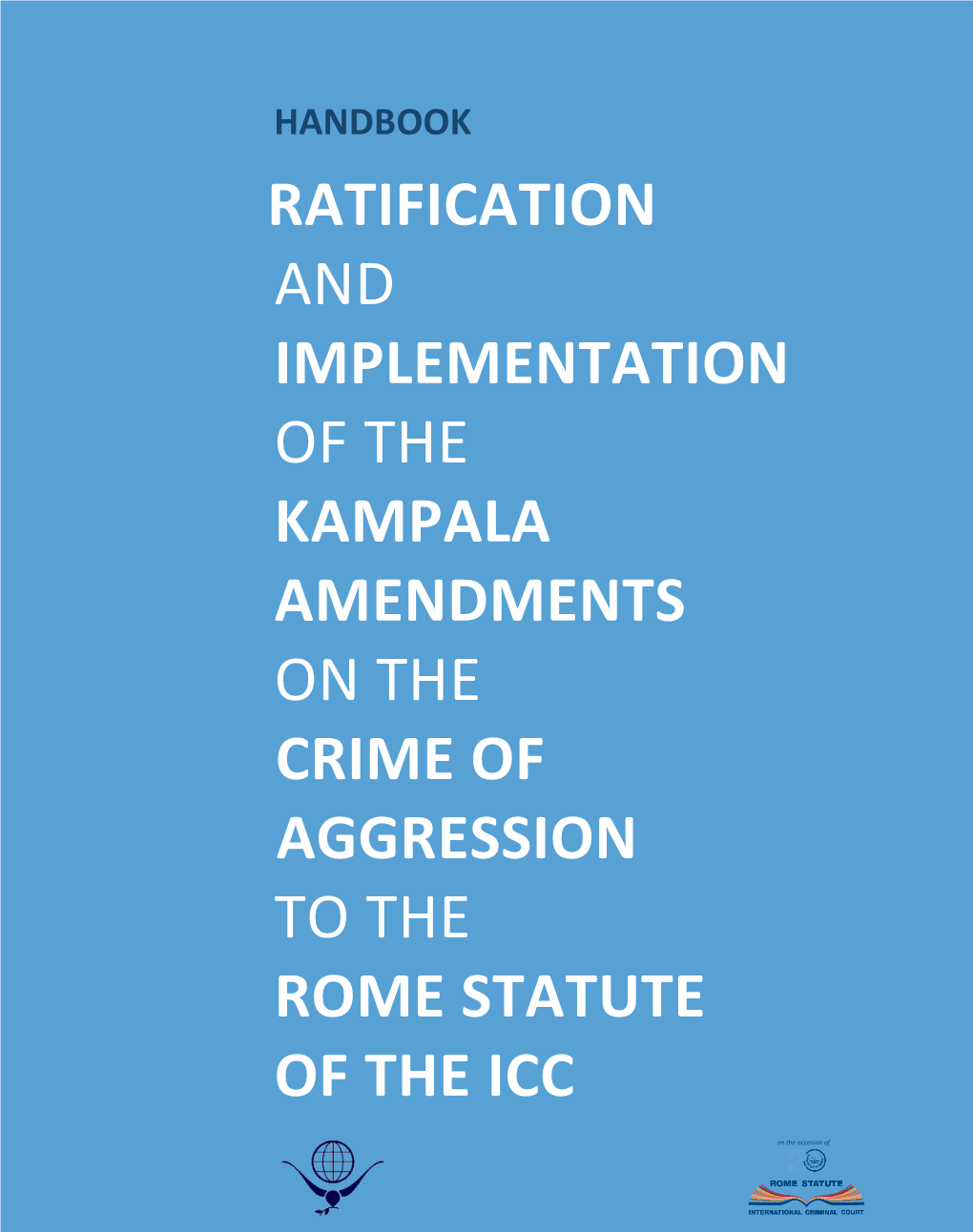 Handbook on the Ratification and Implementation of Kampala Amendments