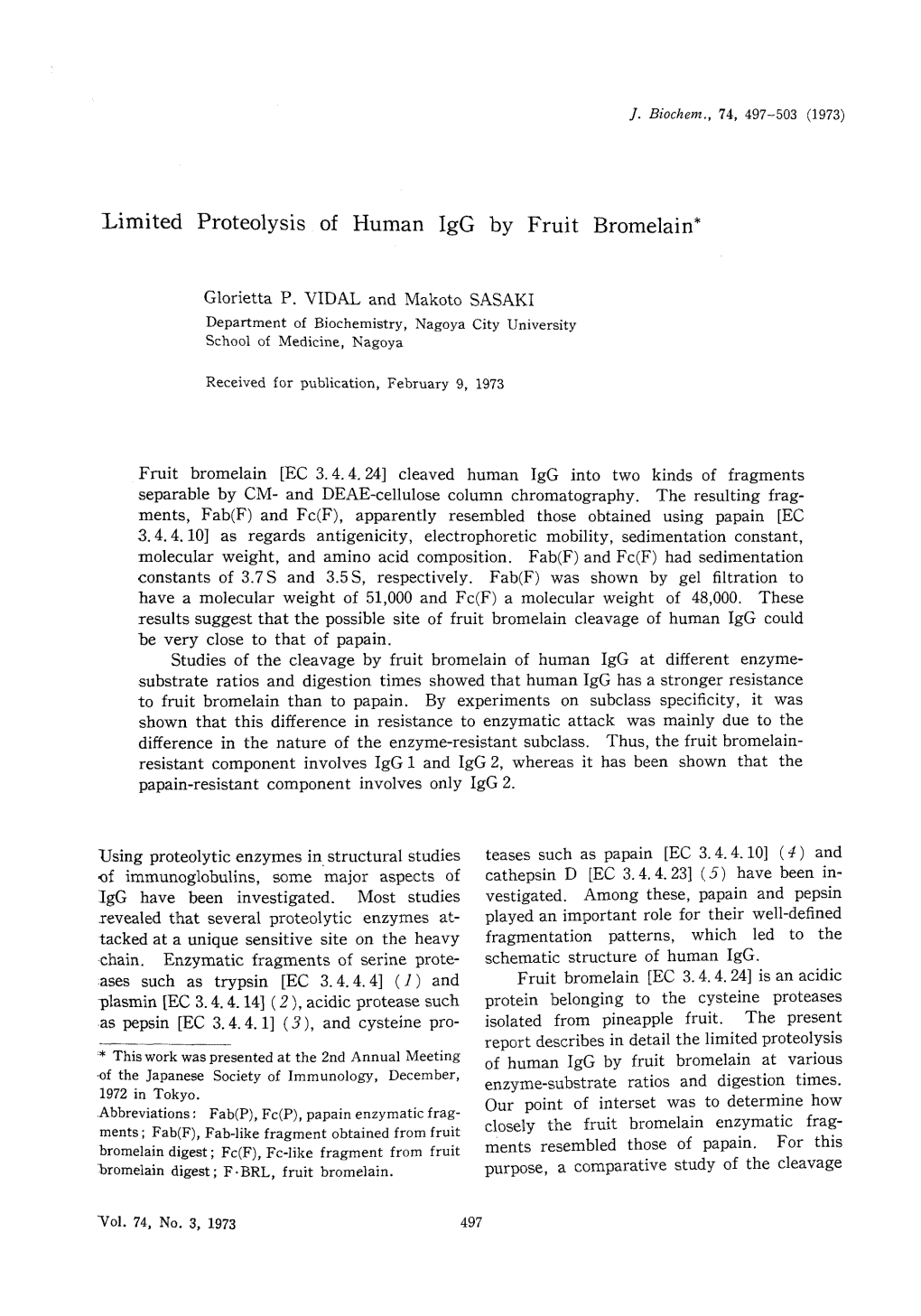 Limited Proteolysis of Human Igg by Fruit Bromelain*