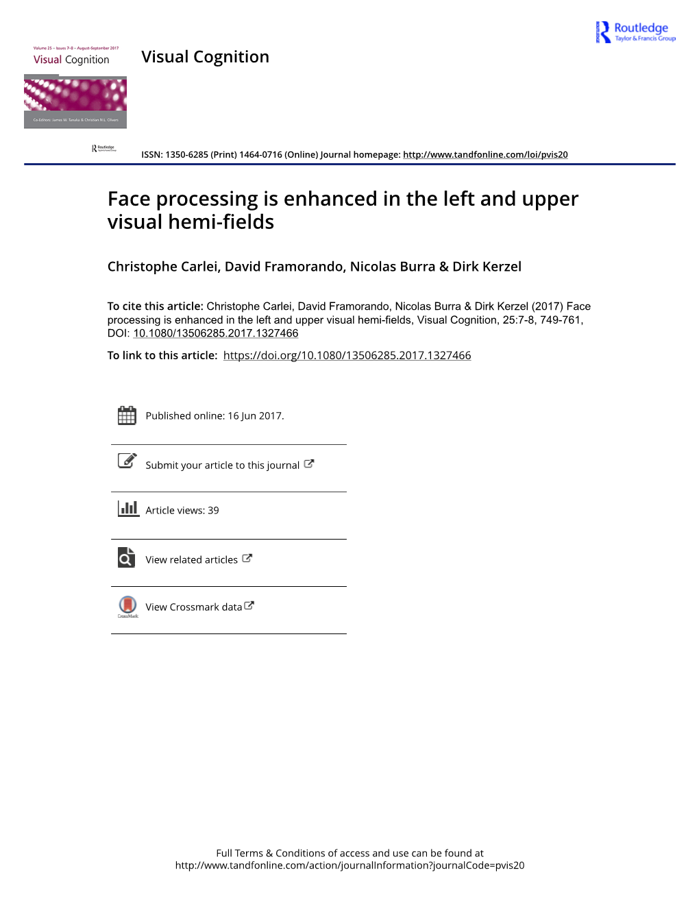 Face Processing Is Enhanced in the Left and Upper Visual Hemi-Fields