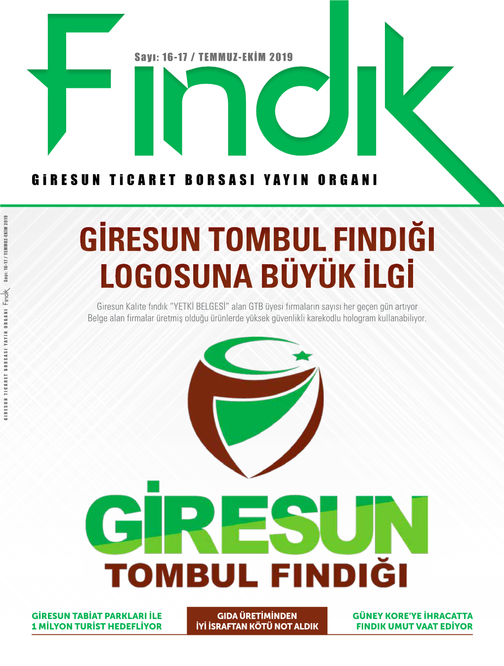 Giresun Tombul Findiği Logosuna Büyük Ilgi