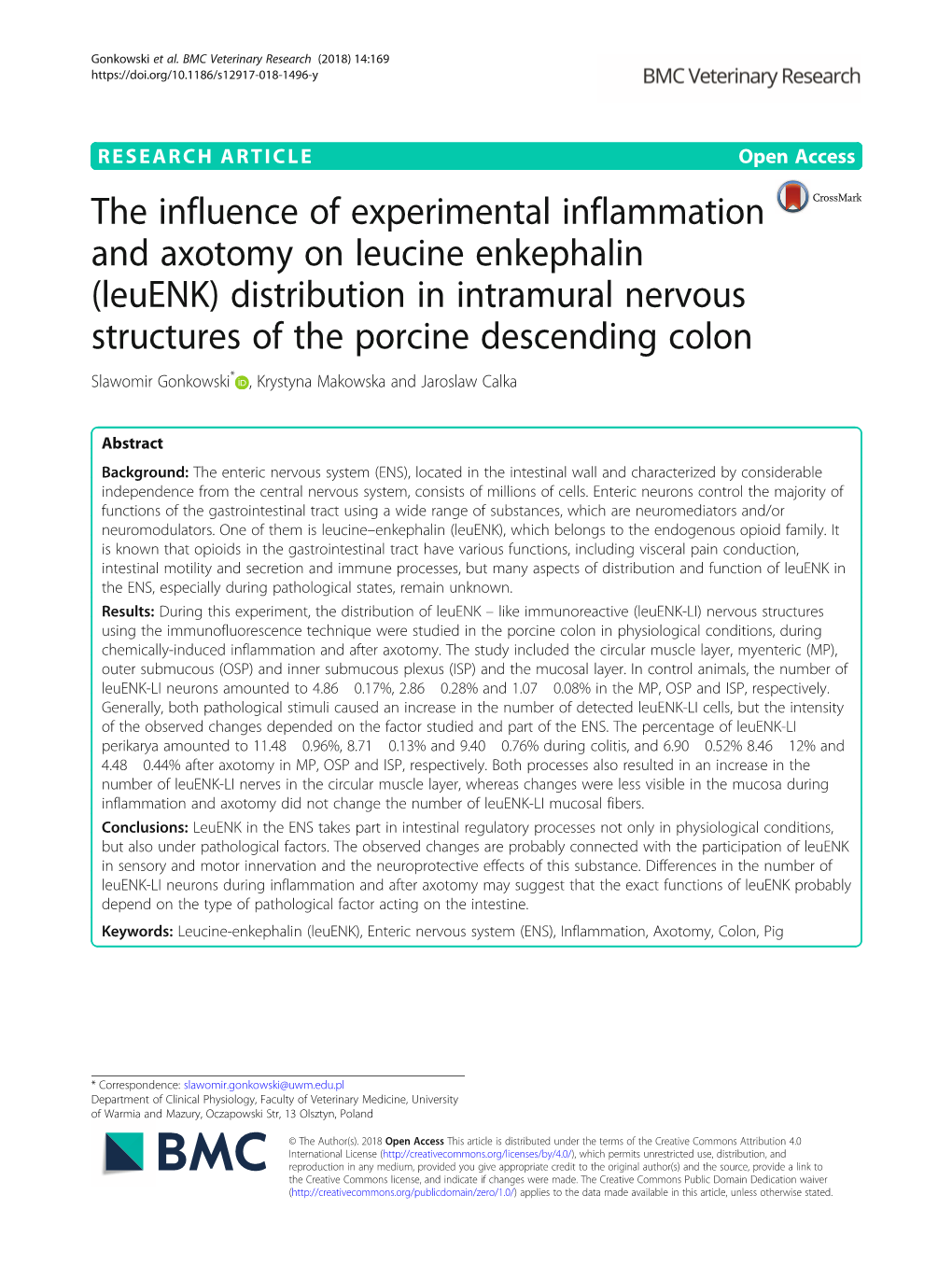 The Influence of Experimental Inflammation and Axotomy On