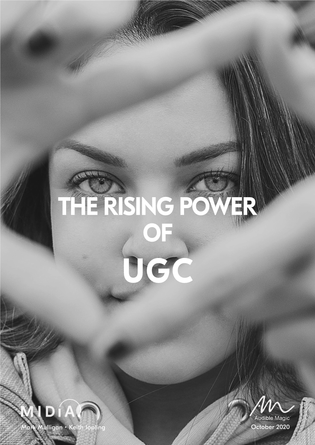 The Rising Power of Ugc