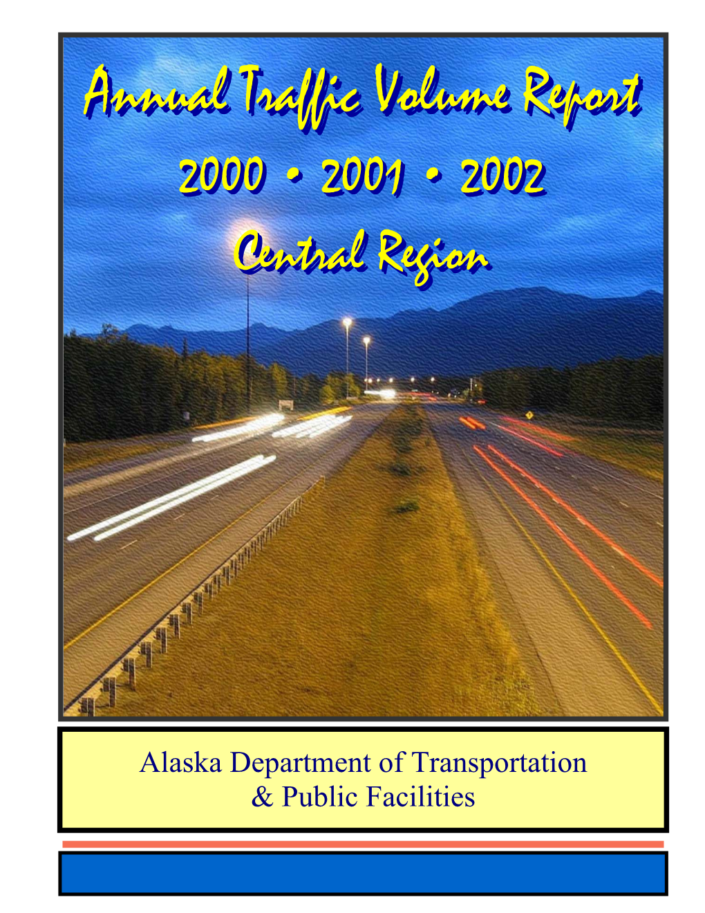 Annual Traffic Volume Table of Contents