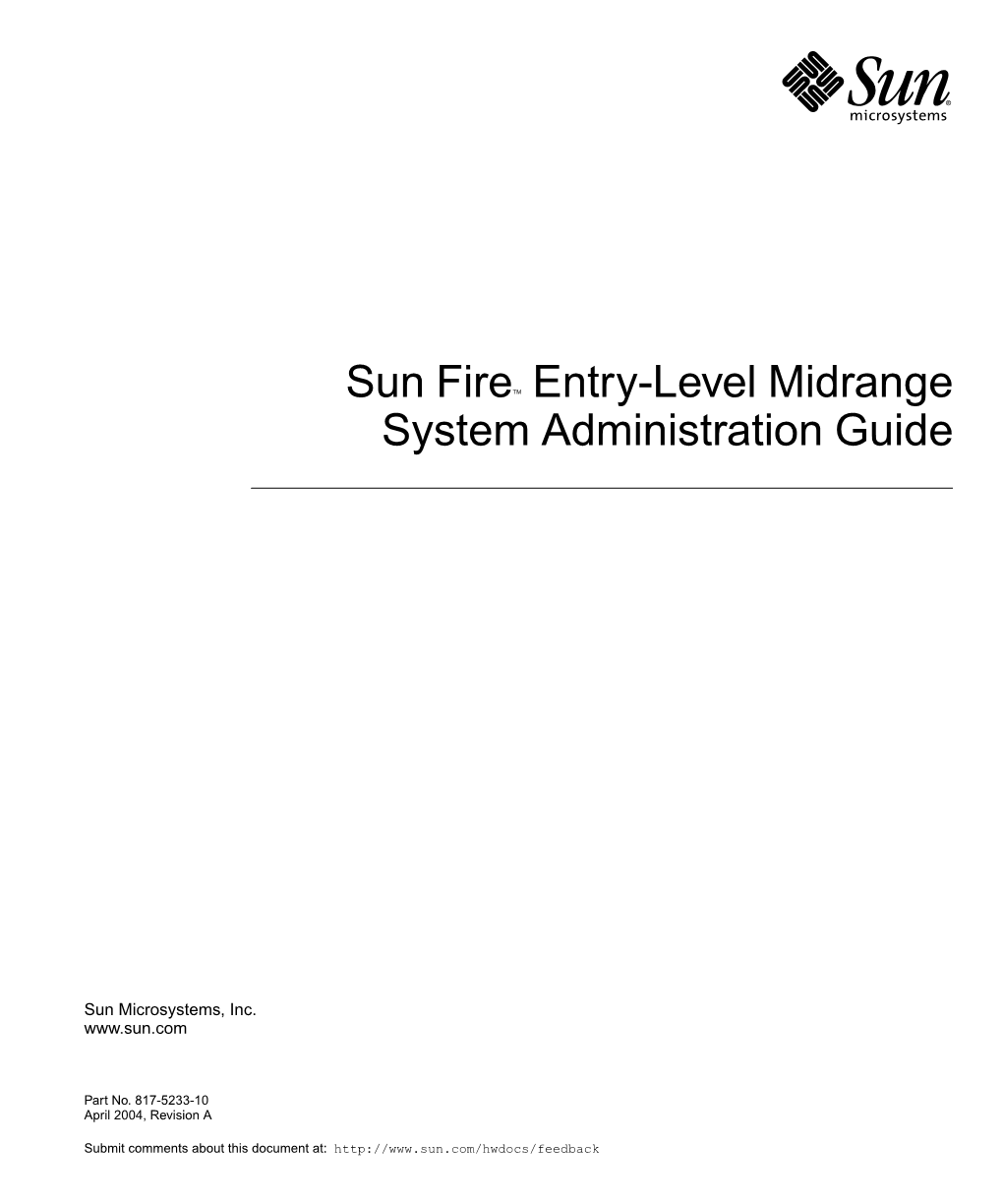 Sun Fire Entry-Level Midrange System Administration Guide