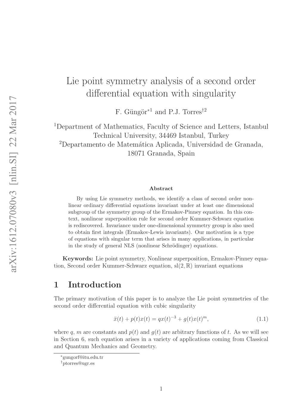 Lie Point Symmetry Analysis of a Second Order Differential Equation