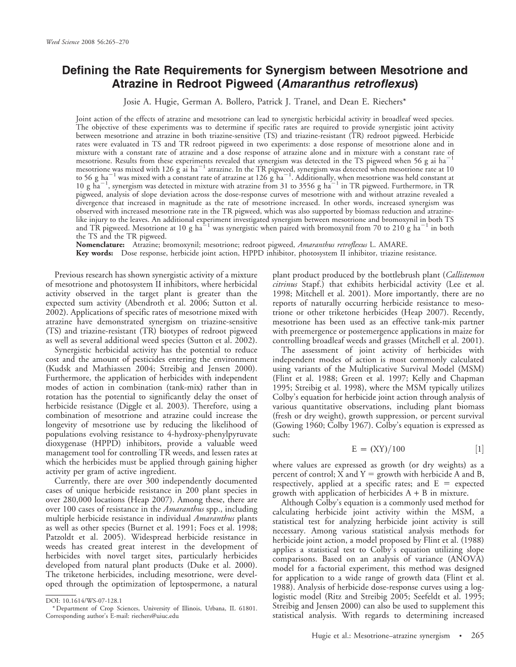Defining the Rate Requirements for Synergism Between Mesotrione and Atrazine in Redroot Pigweed (Amaranthus Retroflexus) Josie A