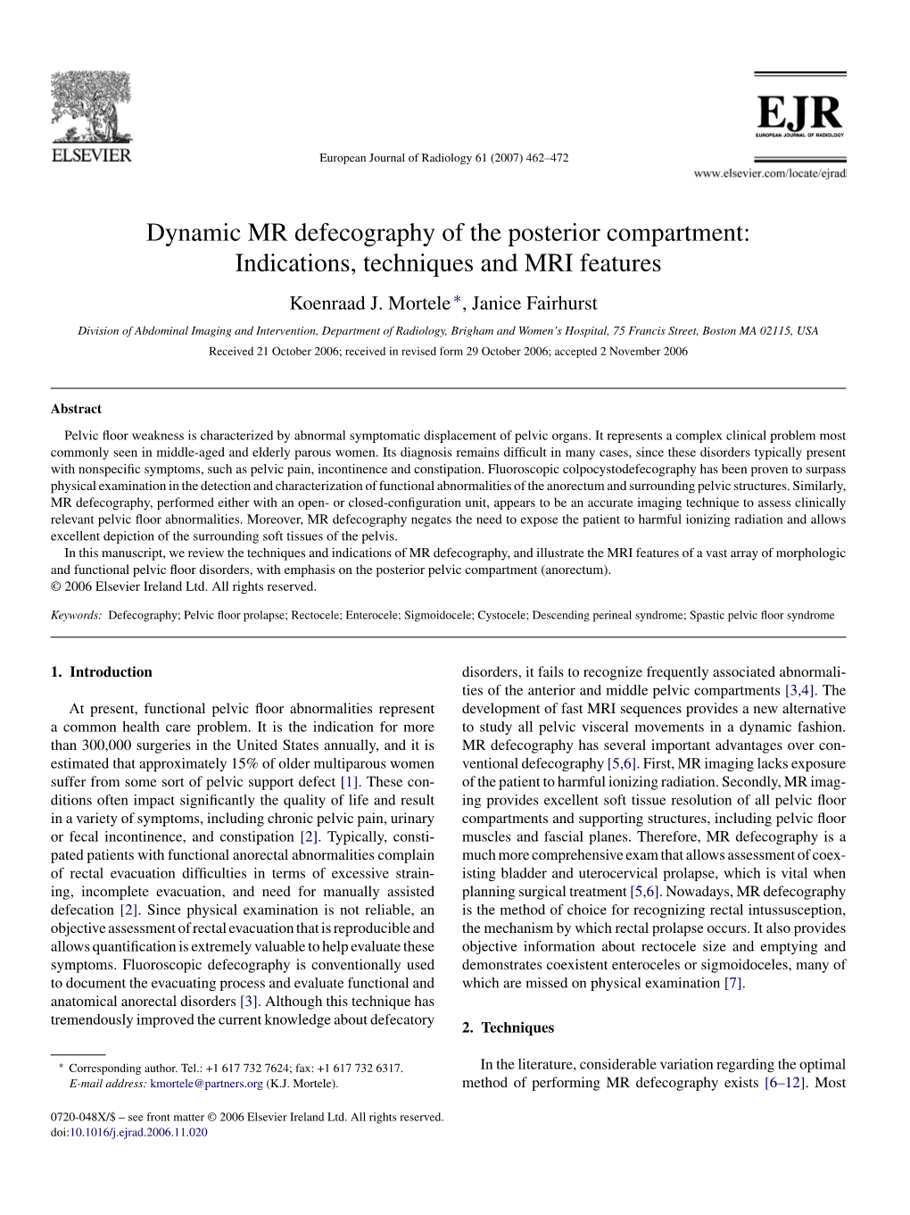 Dynamic MR Defecography of the Posterior Compartment: Indications, Techniques and MRI Features Koenraad J