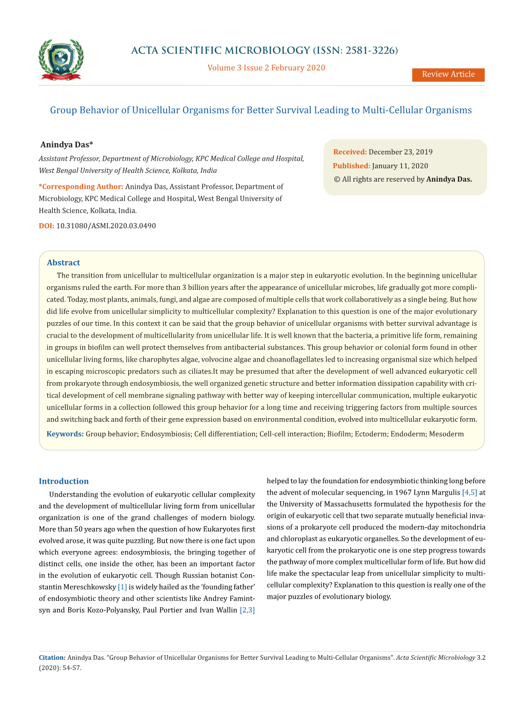 Group Behavior of Unicellular Organisms for Better Survival Leading to Multi-Cellular Organisms