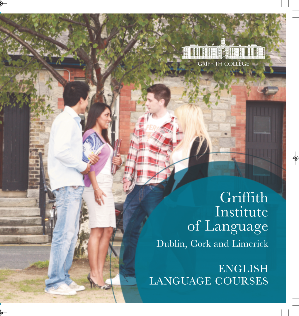 Griffith Institute of Language Griffith College South Circular Road Dublin 8 Griffith Ireland