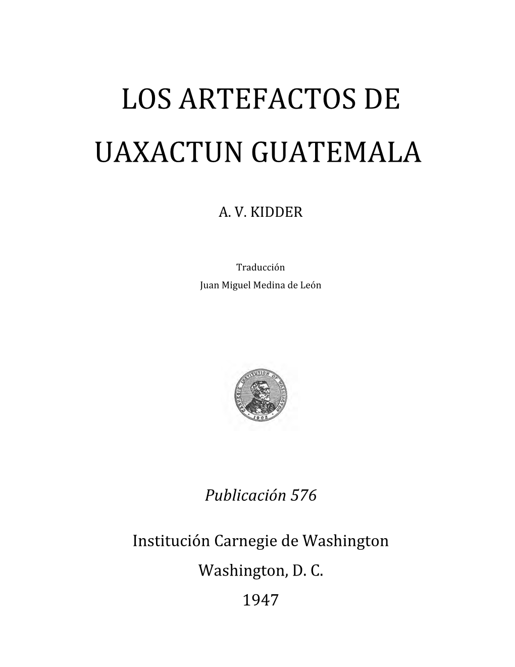Los Artefactos De Uaxactun Guatemala