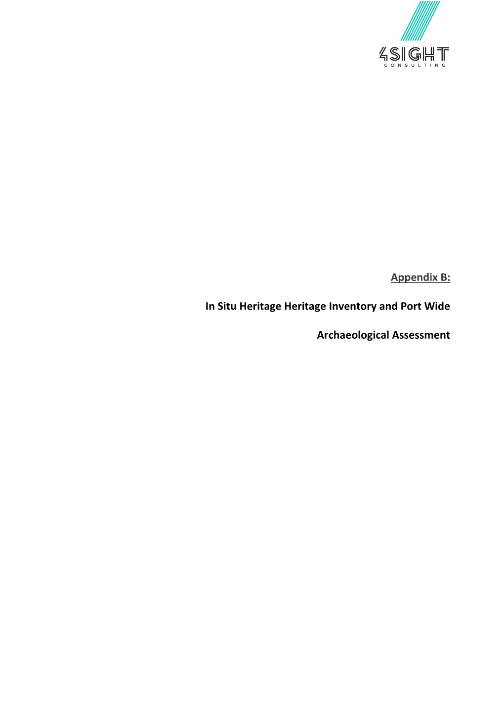 Eastland Port Ltd. Heritage Inventory and Whole of Port Archaeological Assessment