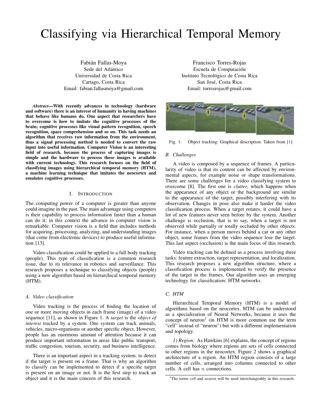 Classifying Via Hierarchical Temporal Memory