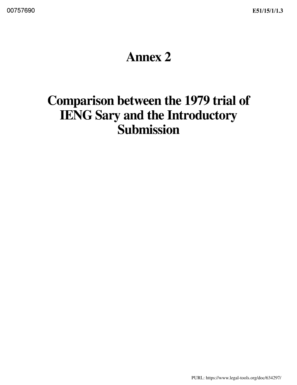 Comparison Between the 1979 Trial of IENG Sary and the Introductory Submission