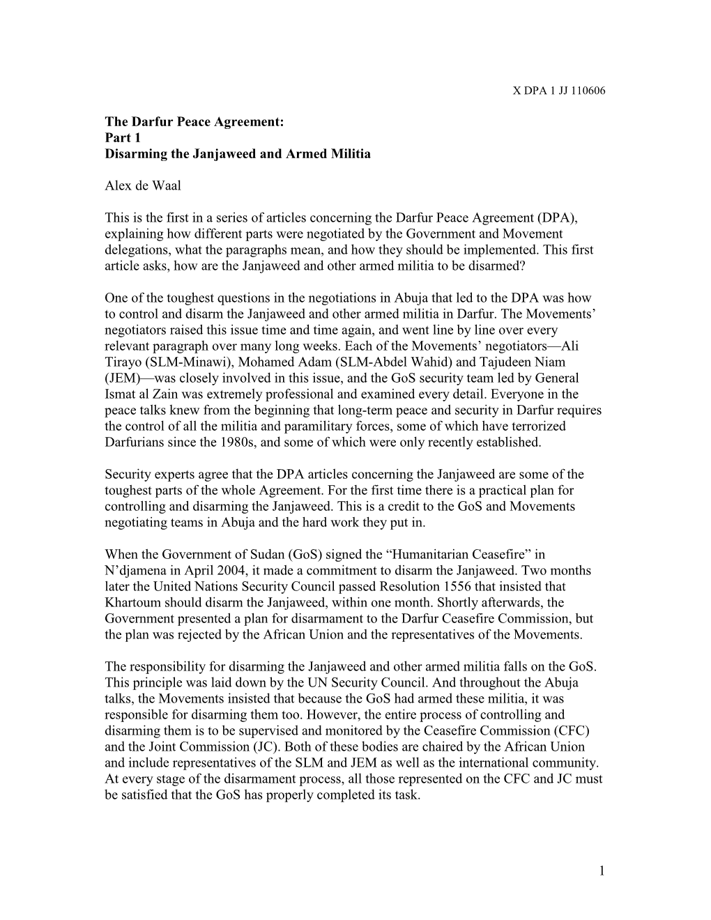 1 the Darfur Peace Agreement: Part 1 Disarming the Janjaweed And