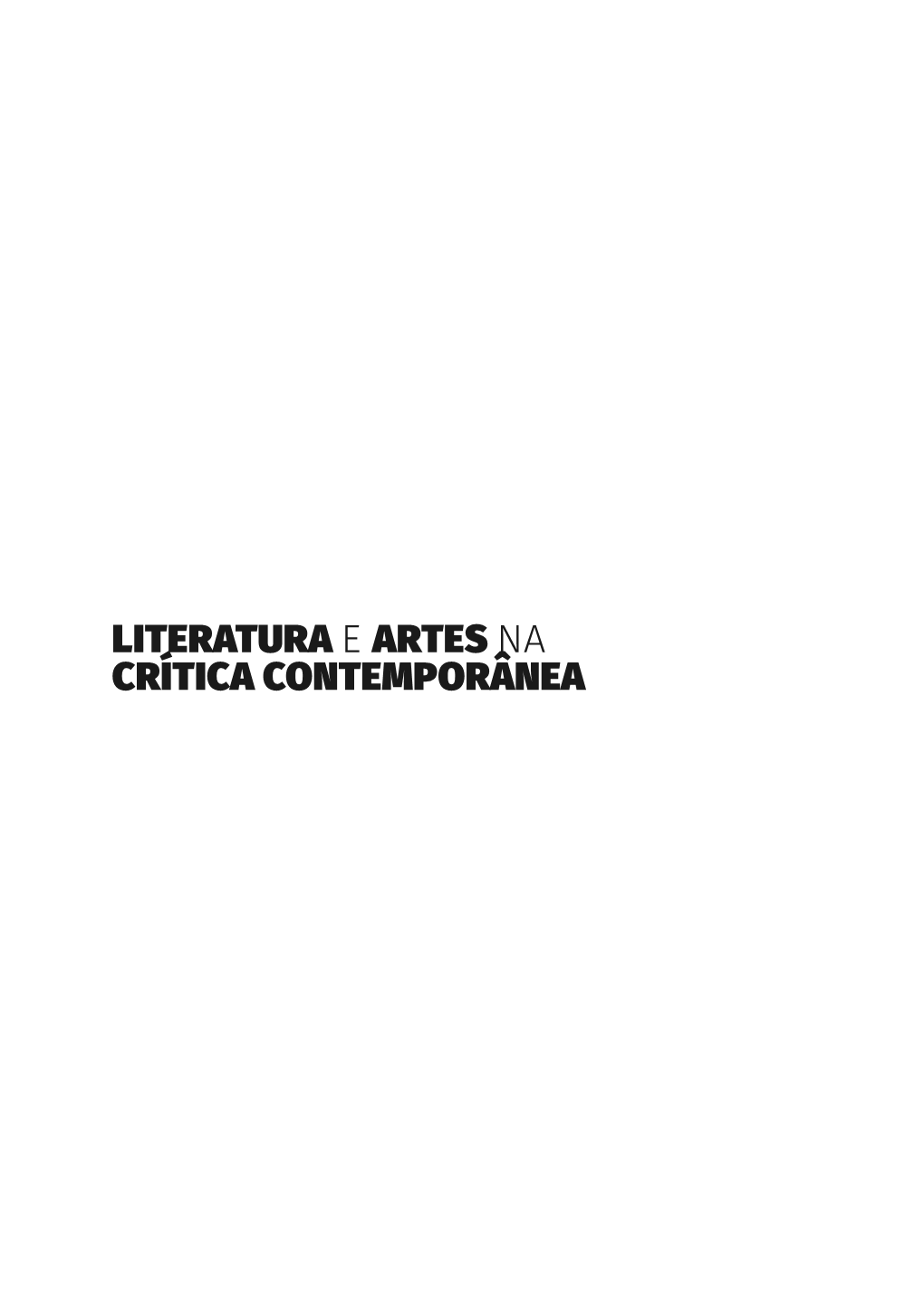 Literatura E Artes Na Crítica Contemporânea Reitor Pe