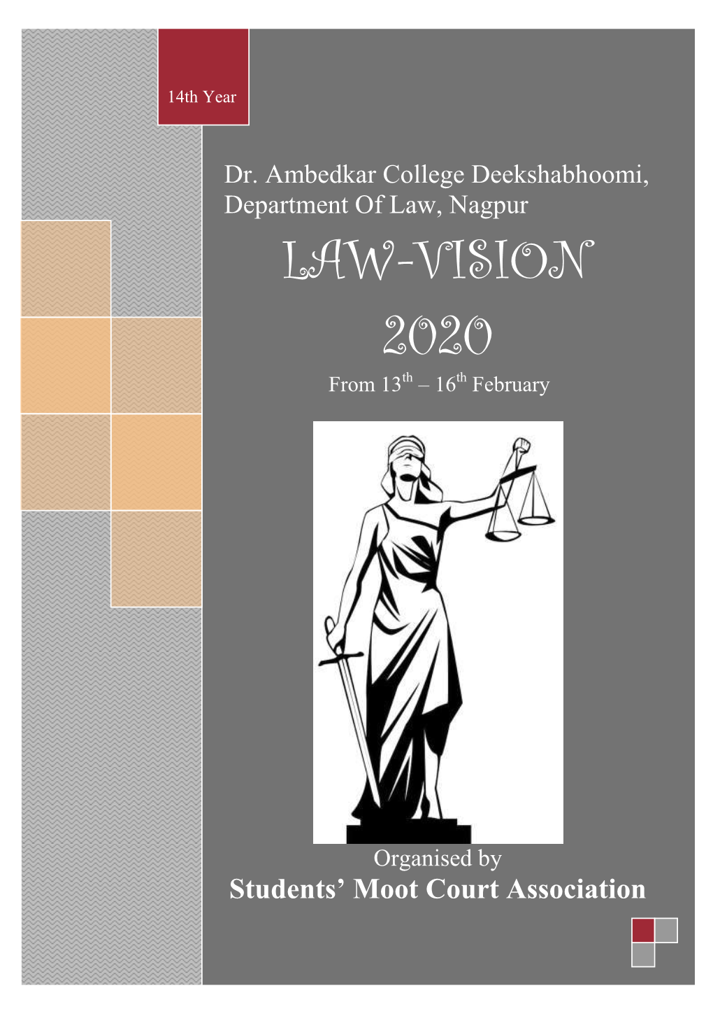 Dr. Ambedkar College Deekshabhoomi, Department of Law, Nagpur LAW-VISION