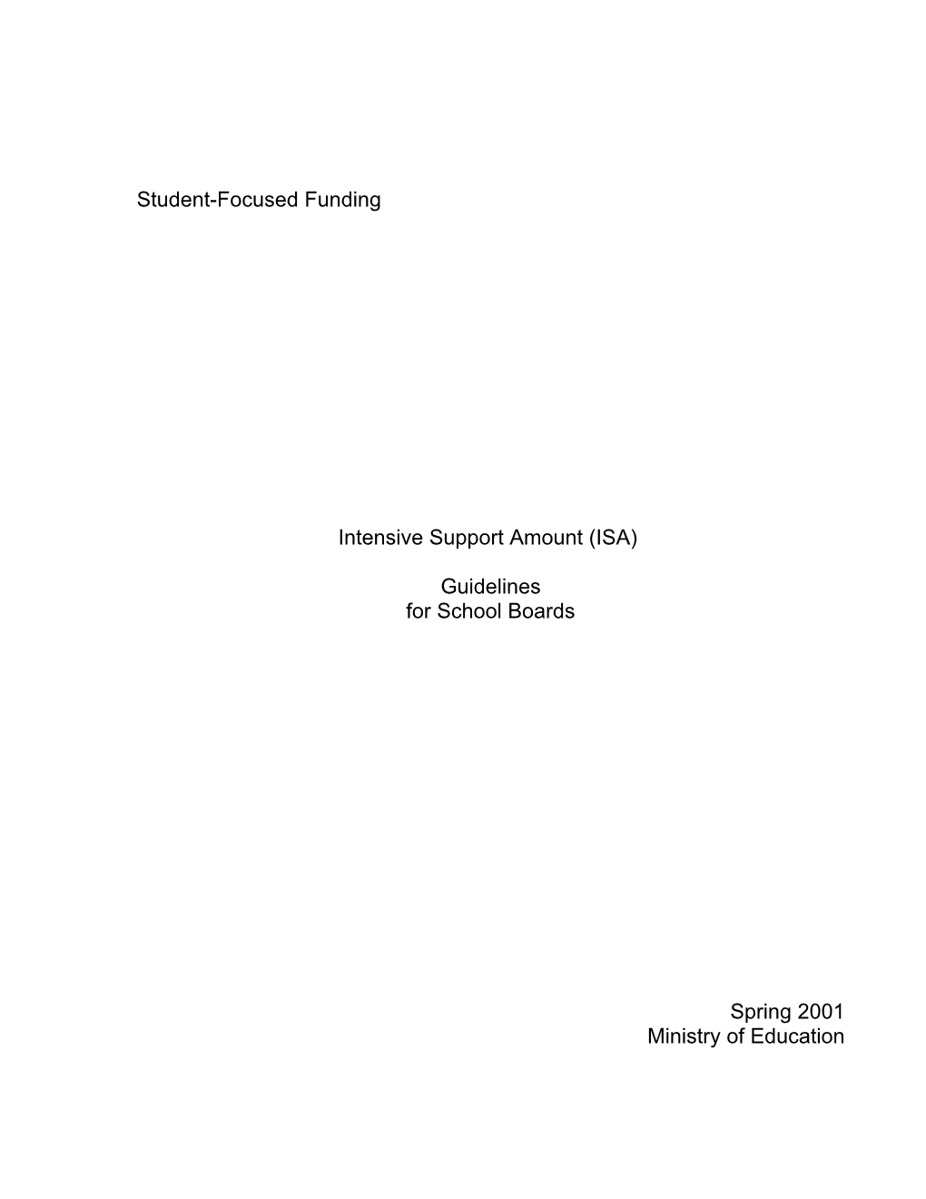 Student-Focused Funding Intensive Support Amount (ISA)