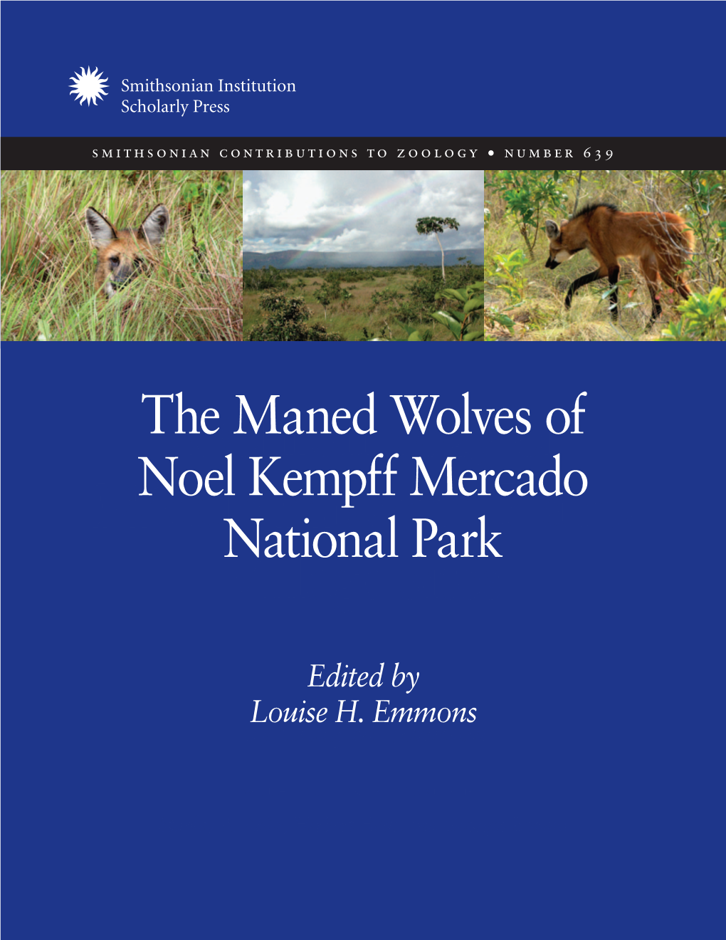 The Maned Wolves of Noel Kempff Mercado National Park