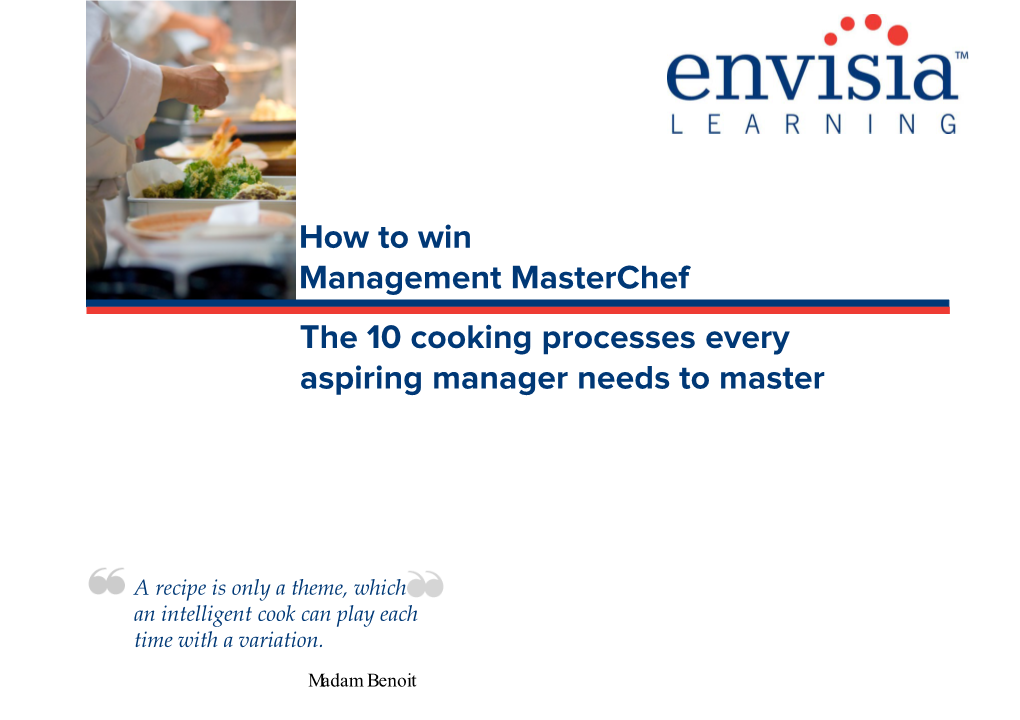 How to Win Management Masterchef the 10 Cooking Processes Every Aspiring Manager Needs to Master