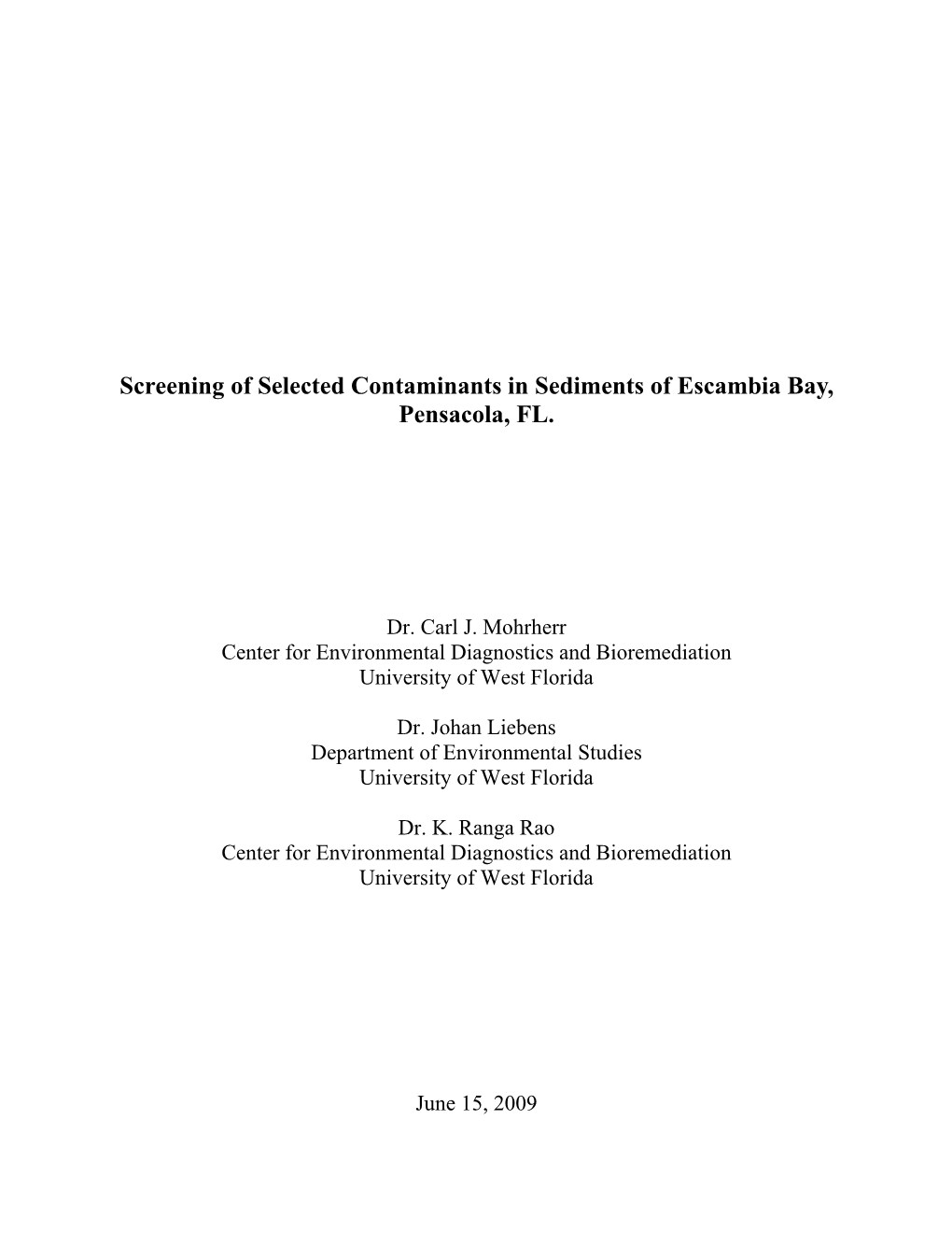 Screening of Selected Contaminants in Sediments of Escambia Bay, Pensacola, FL