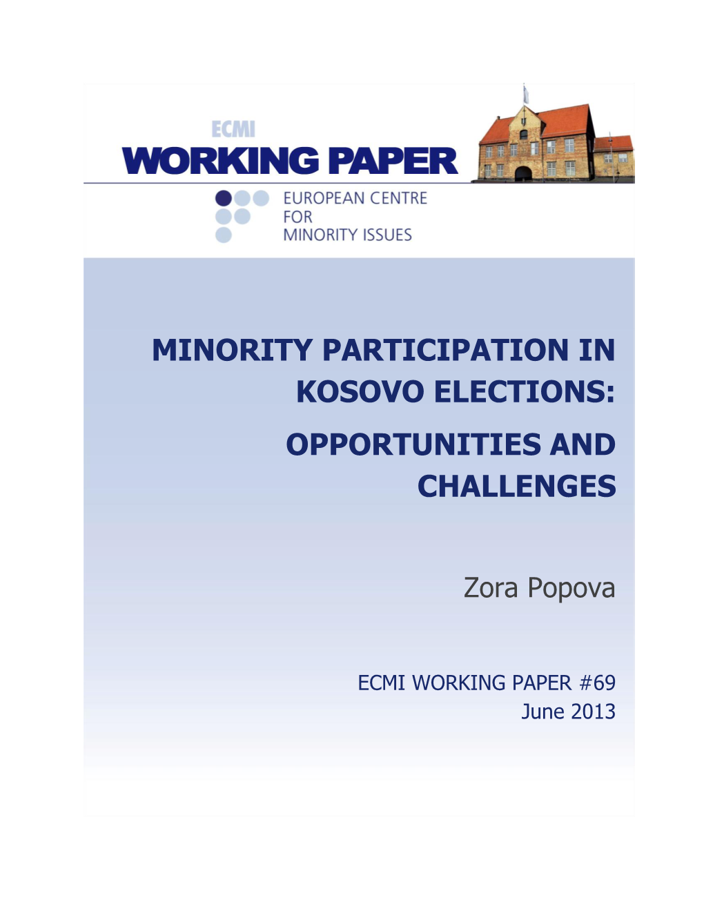 Minority Participation in Kosovo Elections: Opportunities and Challenges