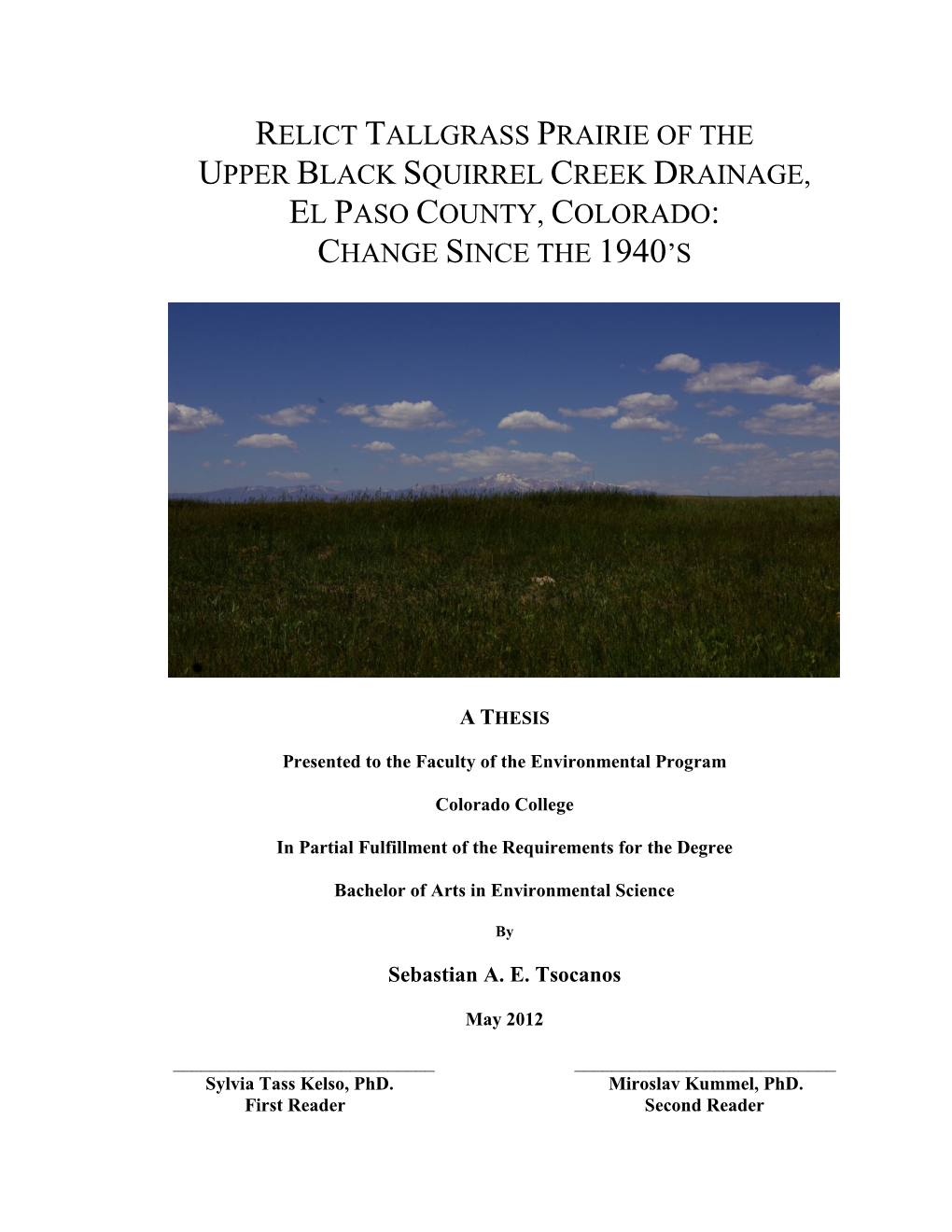 Relict Tallgrass Prairie of the Upper Black Squirrel Creek Drainage, El Paso County, Colorado: Change Since the 1940’S
