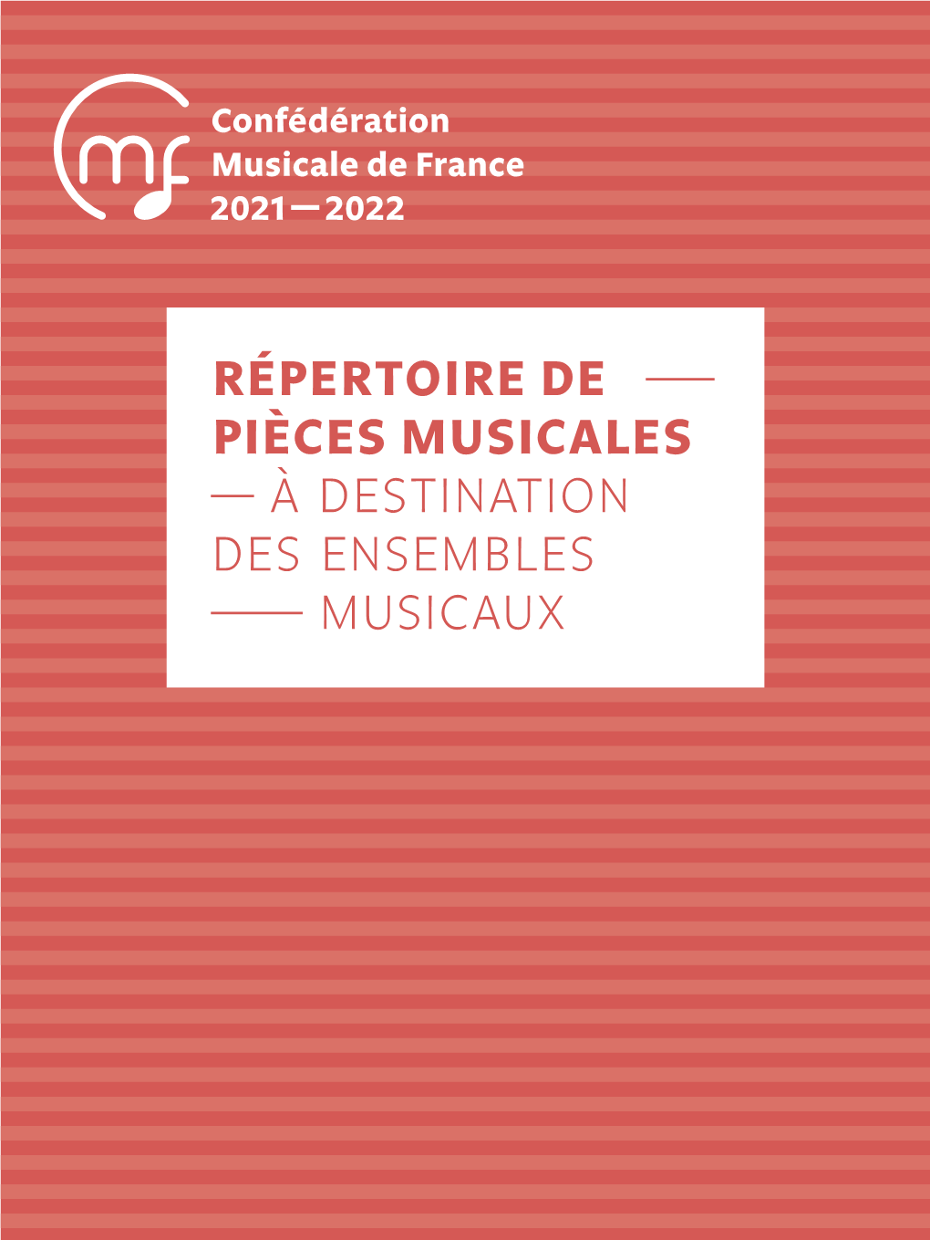 Répertoire De Pièces Musicales À Destination Des Ensembles Musicaux