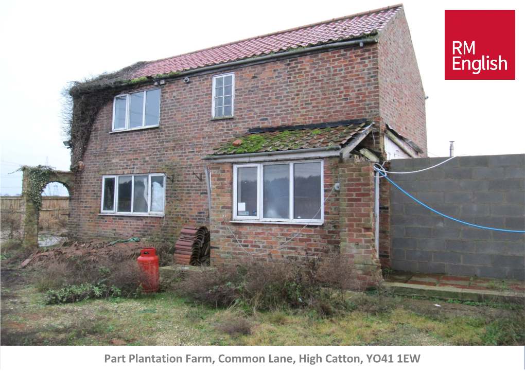 Part Plantation Farm, Common Lane, High Catton, YO41