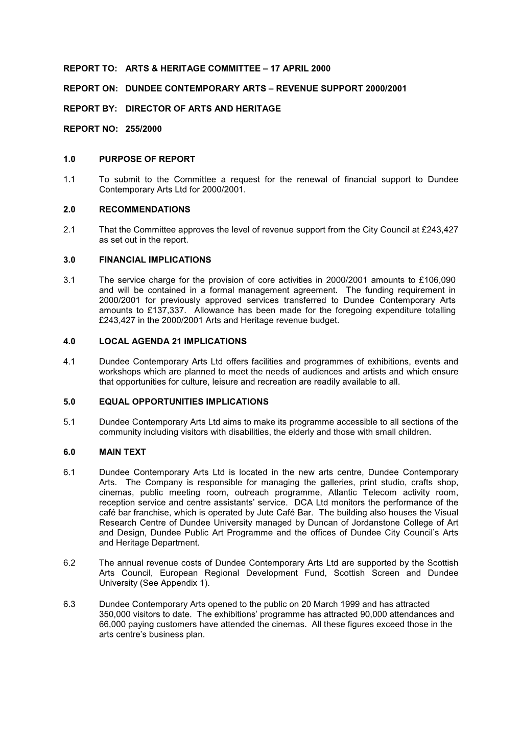 Report To: Arts & Heritage Committee – 17 April 2000