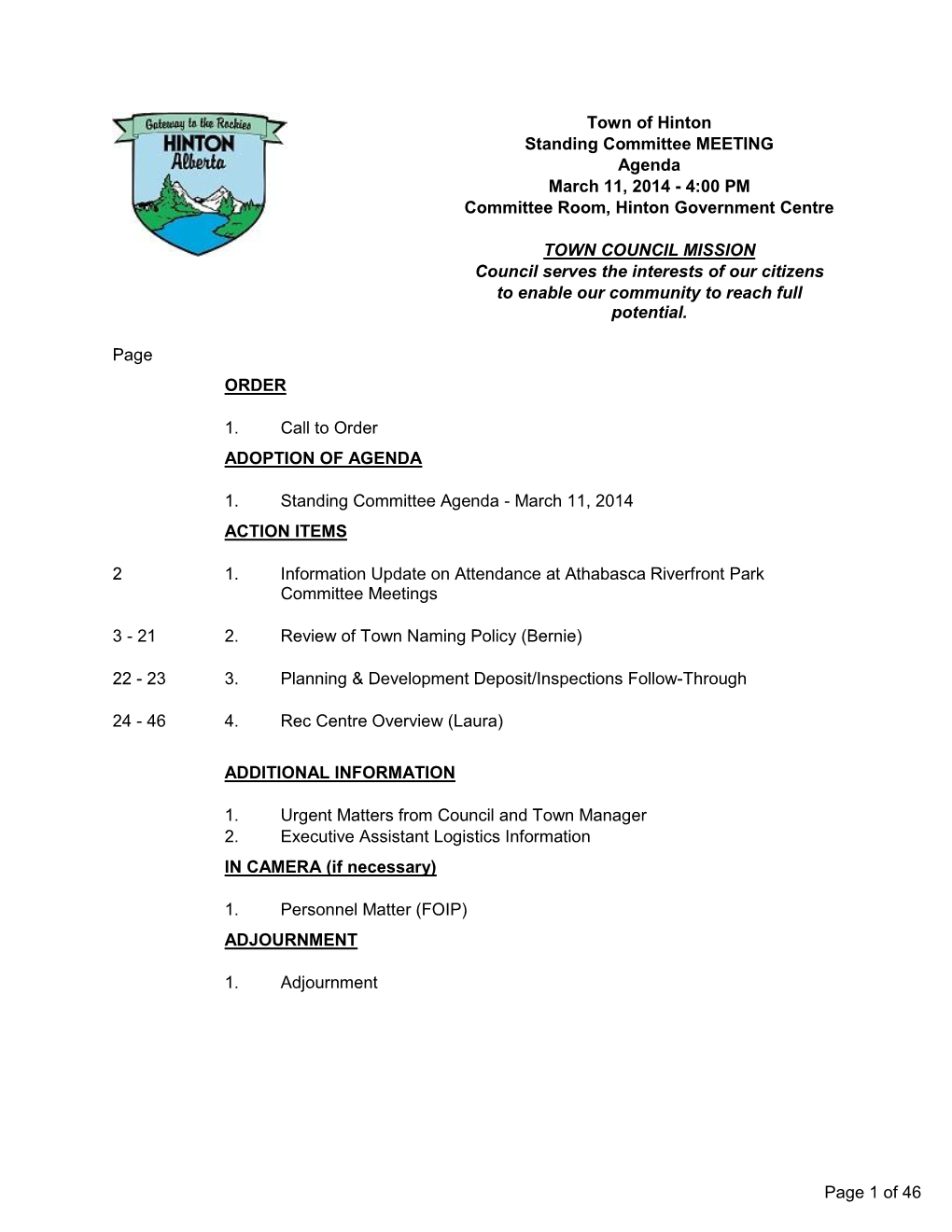 Town of Hinton Standing Committee MEETING Agenda March 11, 2014 - 4:00 PM Committee Room, Hinton Government Centre