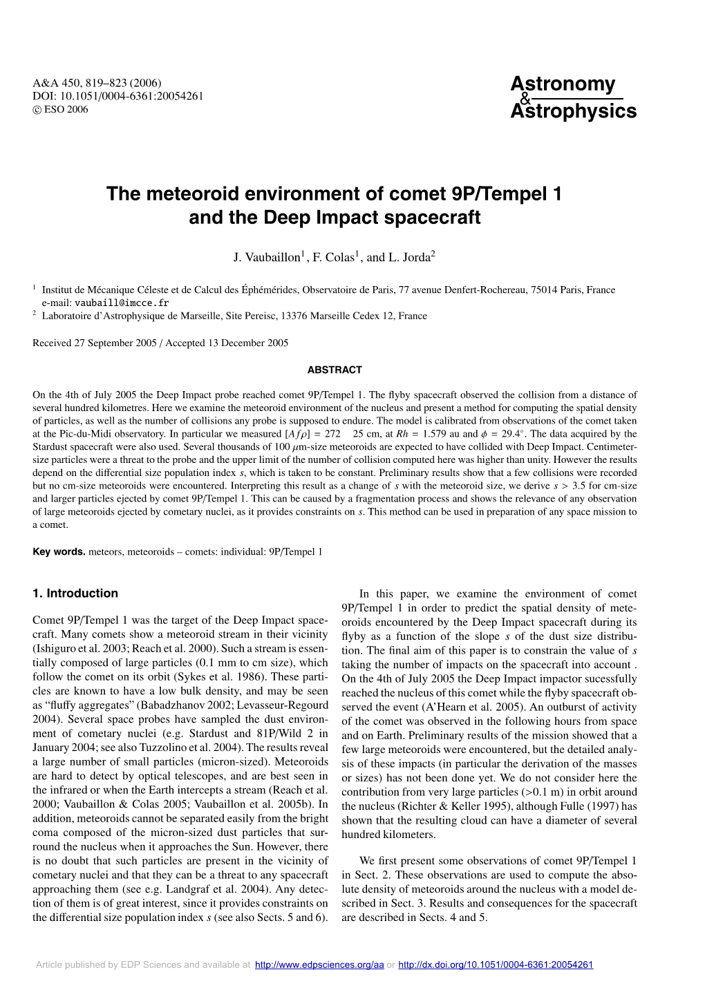 The Meteoroid Environment of Comet 9P/Tempel 1 and the Deep Impact Spacecraft