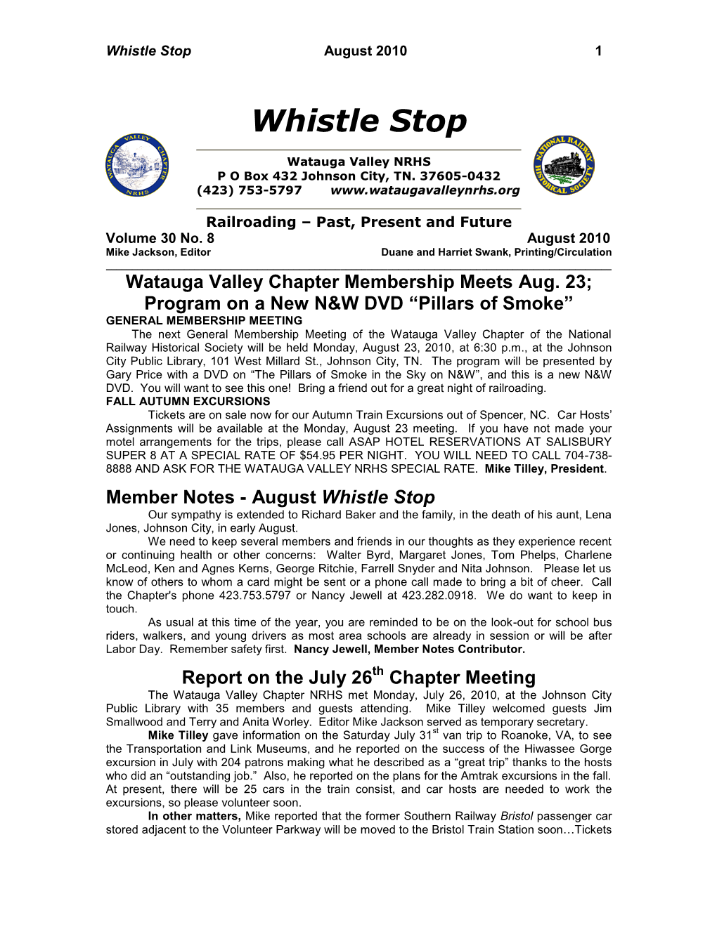 August Whistle Stop Our Sympathy Is Extended to Richard Baker and the Family, in the Death of His Aunt, Lena Jones, Johnson City, in Early August