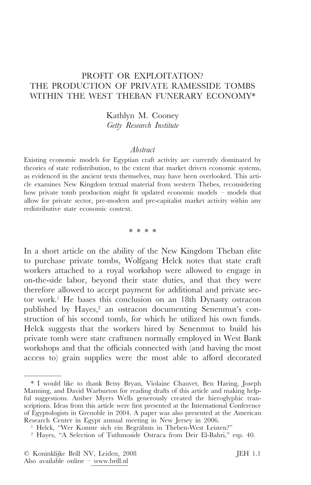 The Production of Private Ramesside Tombs Within the West Theban Funerary Economy*