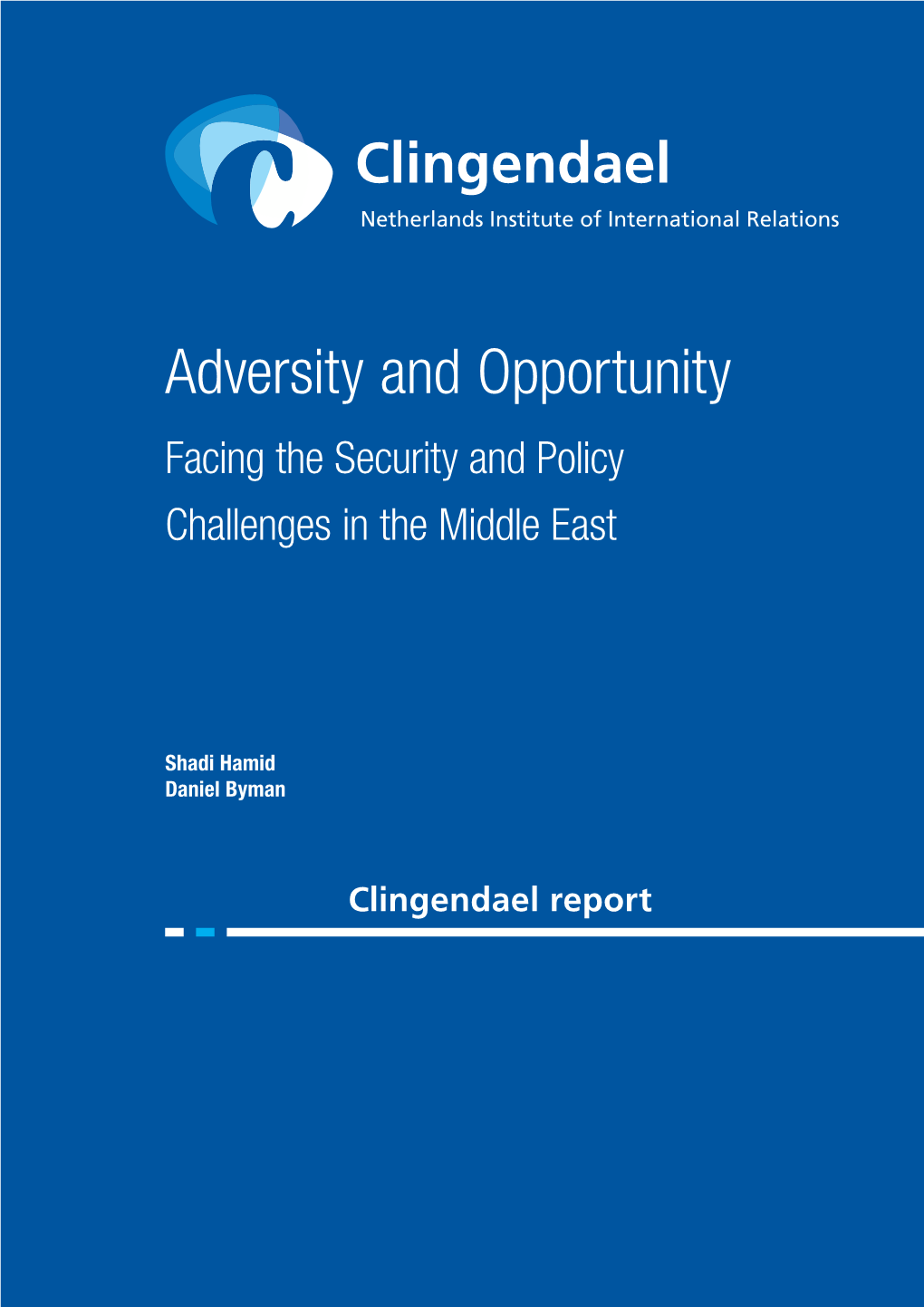 Adversity and Opportunity Facing the Security and Policy Challenges in the Middle East