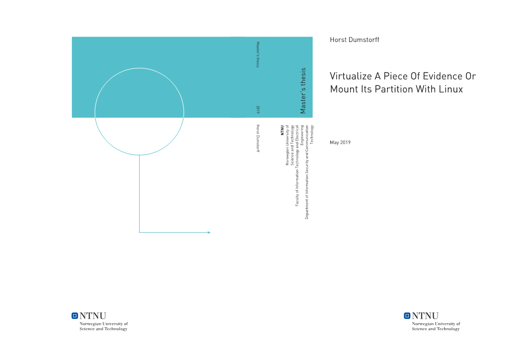 Virtualize a Piece of Evidence Or Mount Its Partition with Linux 2019 Master's Thesis Horst Dumstorff NTNU