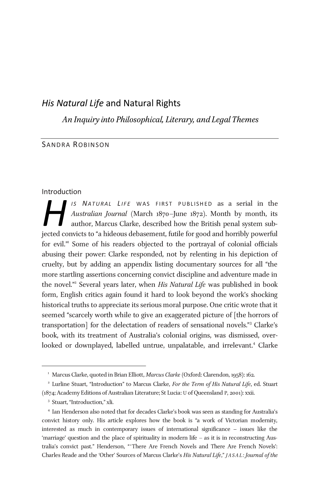 His Natural Life and Natural Rights an Inquiry Into Philosophical, Literary, and Legal Themes