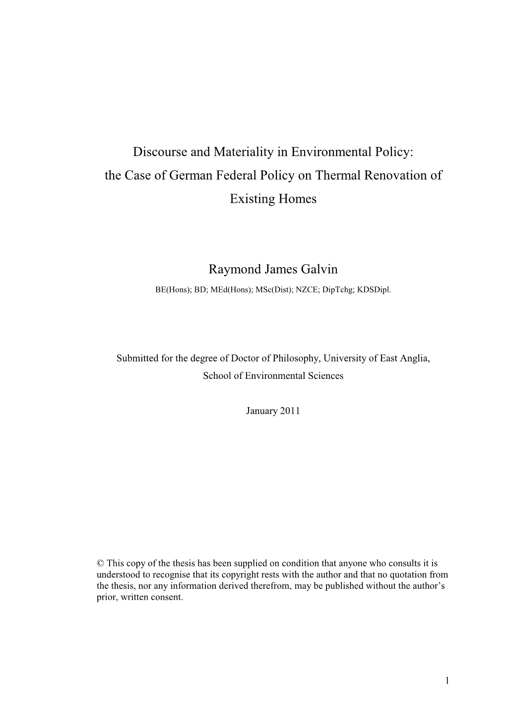 Discourse and Materiality in Environmental Policy: the Case of German Federal Policy on Thermal Renovation of Existing Homes