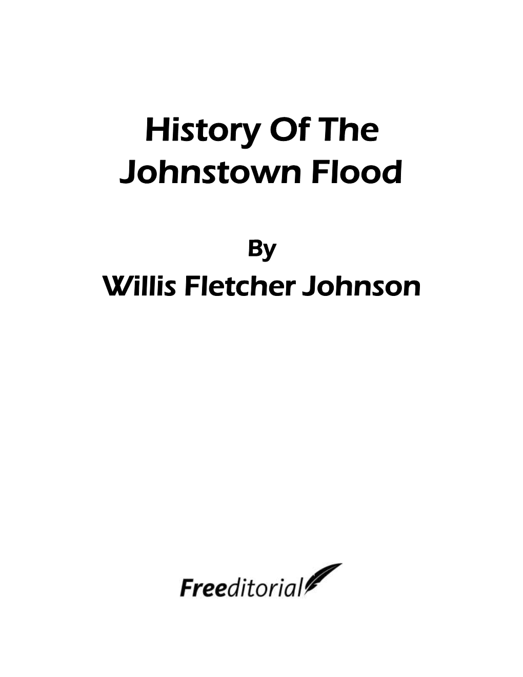 History of the Johnstown Flood