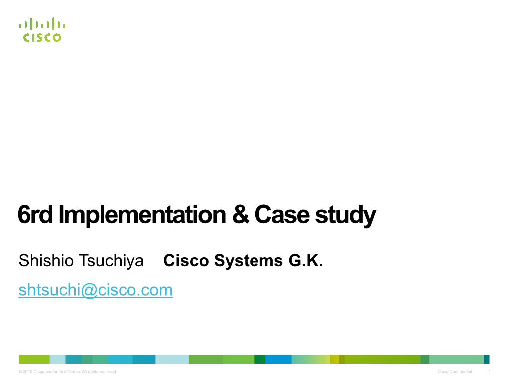 6Rd Implementation & Case Study