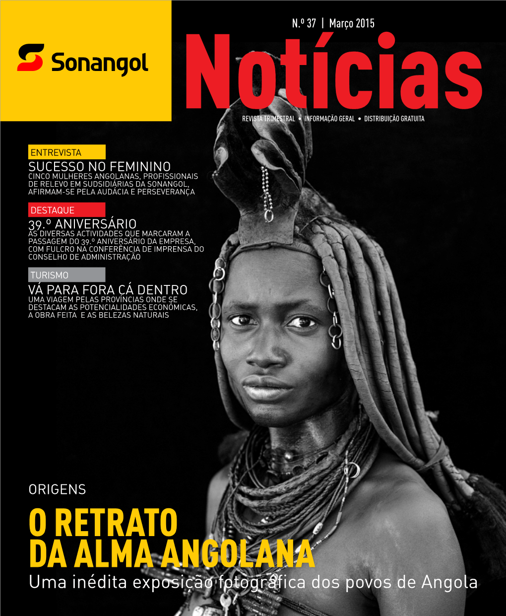 O Retrato Da Alma Angolana Uma Inédita Exposição Fotográfica Dos Povos De Angola